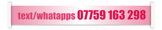 text/whatapps 07759 163 298