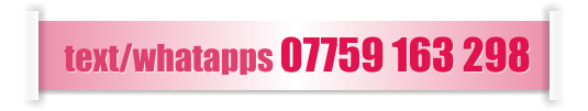 text/whatapps 07759 163 298